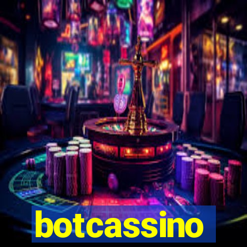 botcassino