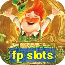 fp slots