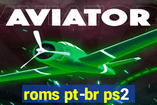 roms pt-br ps2