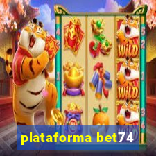 plataforma bet74