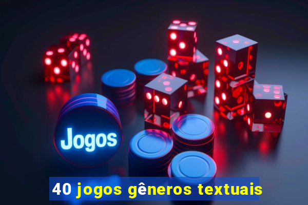 40 jogos gêneros textuais