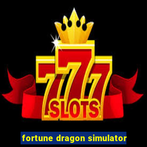 fortune dragon simulator