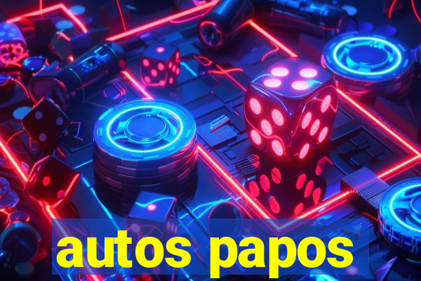 autos papos