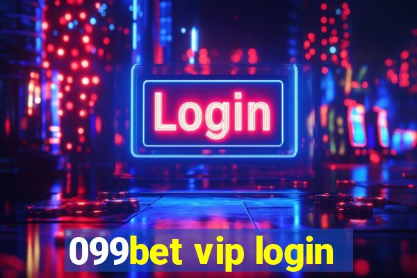 099bet vip login