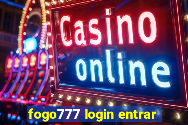 fogo777 login entrar