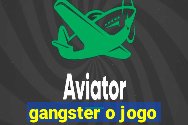 gangster o jogo