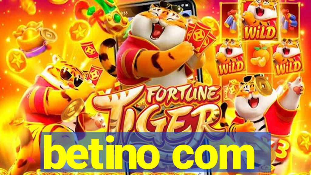 betino com