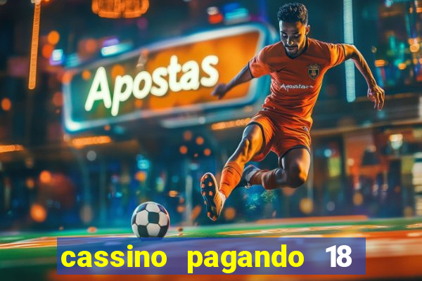 cassino pagando 18 reais no cadastro