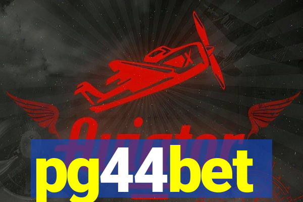 pg44bet