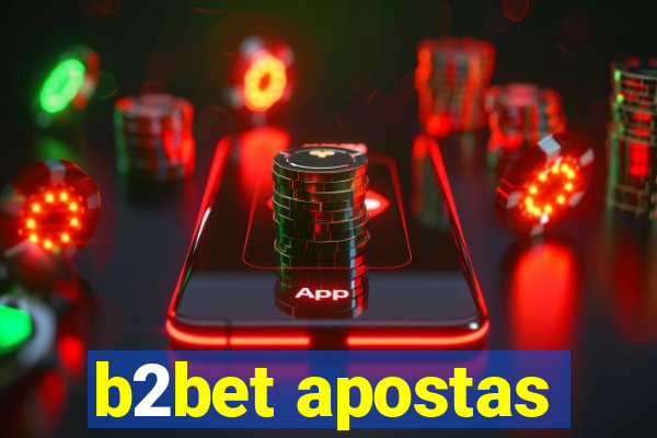 b2bet apostas