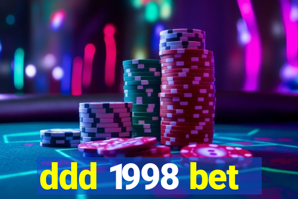 ddd 1998 bet