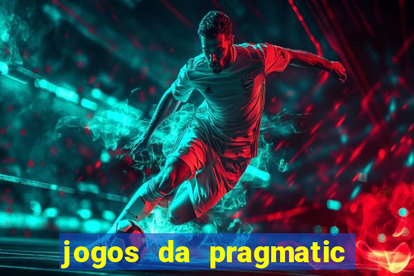 jogos da pragmatic play que mais pagam