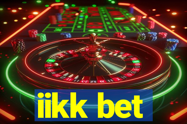 iikk bet