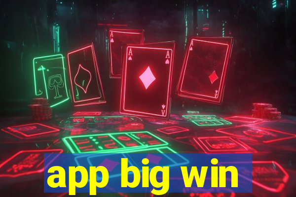 app big win