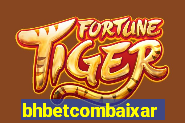 bhbetcombaixar