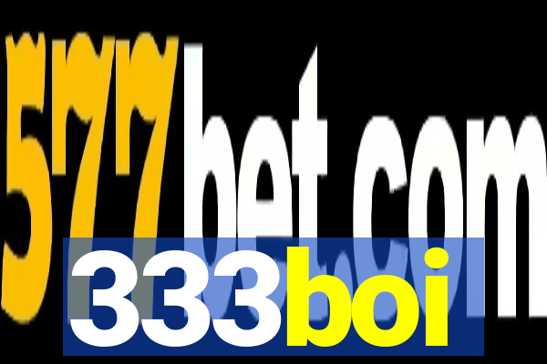 333boi