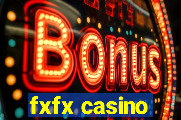 fxfx casino