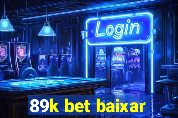 89k bet baixar