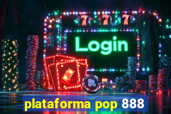 plataforma pop 888