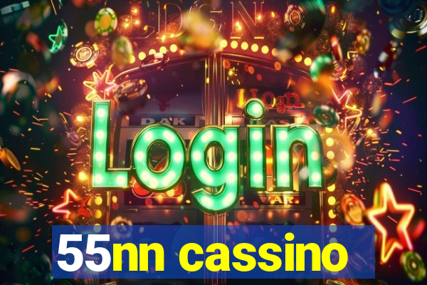 55nn cassino