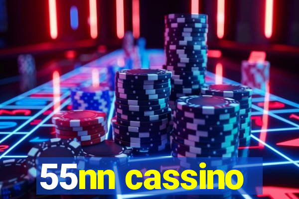 55nn cassino
