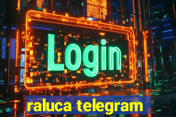 raluca telegram