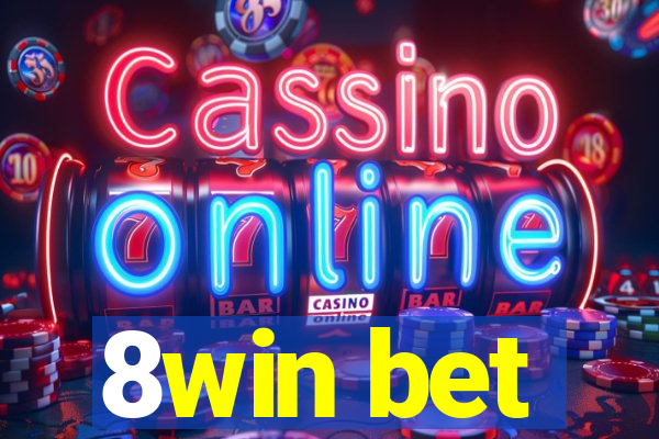 8win bet