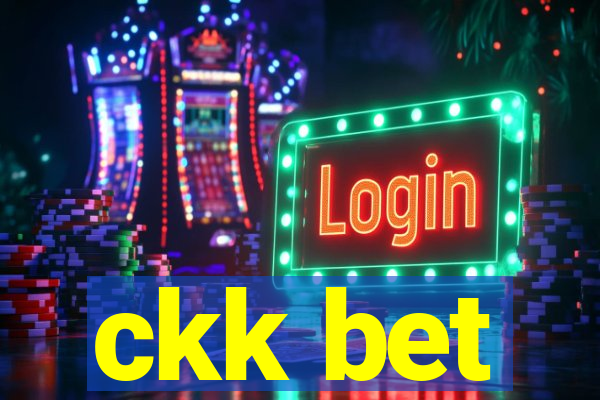 ckk bet