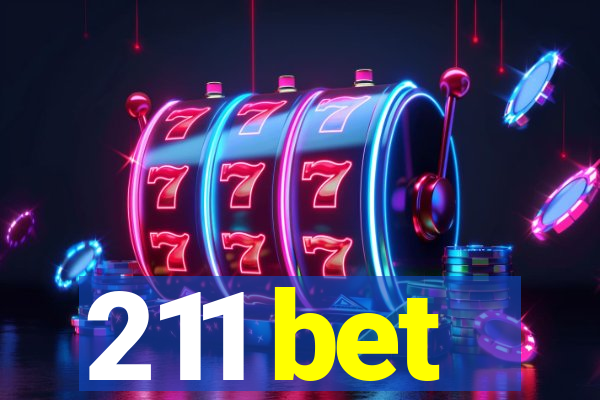 211 bet