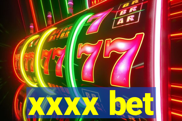 xxxx bet