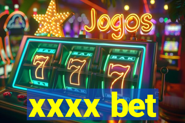 xxxx bet