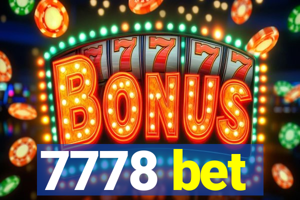 7778 bet