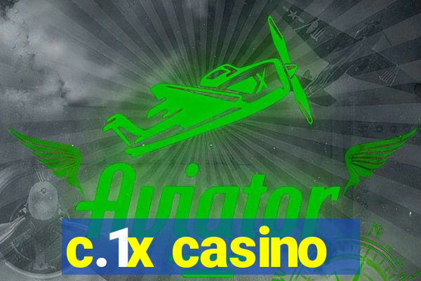 c.1x casino