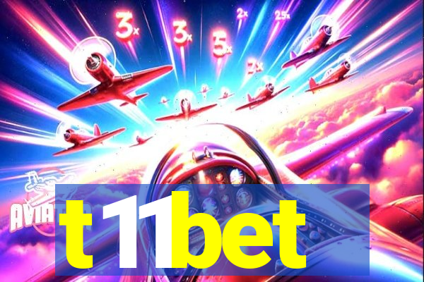 t11bet