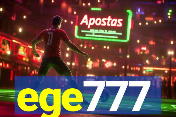 ege777