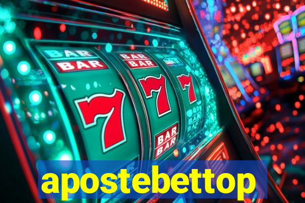 apostebettop