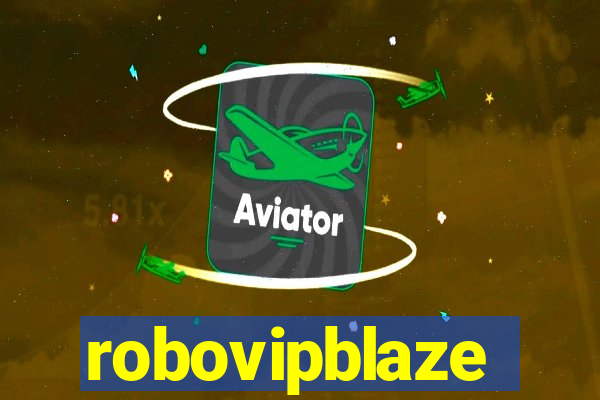 robovipblaze