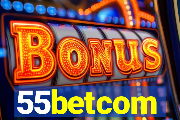 55betcom