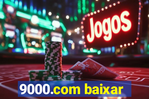 9000.com baixar