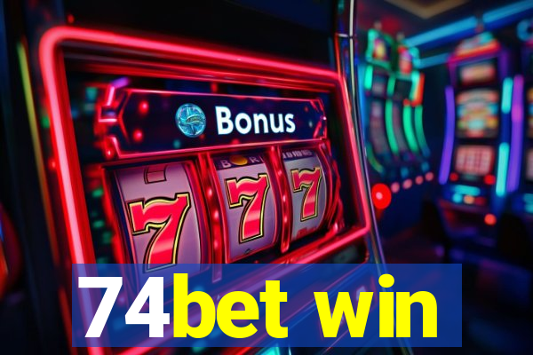 74bet win