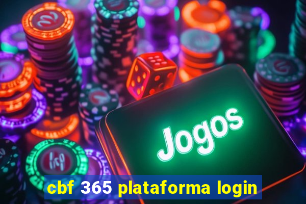 cbf 365 plataforma login