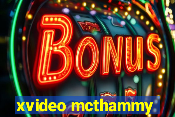 xvideo mcthammy
