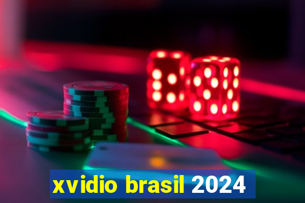 xvidio brasil 2024