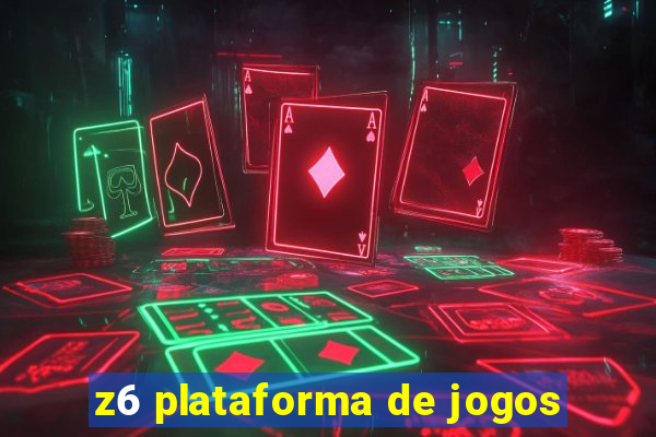 z6 plataforma de jogos