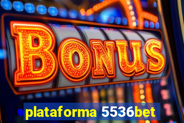 plataforma 5536bet
