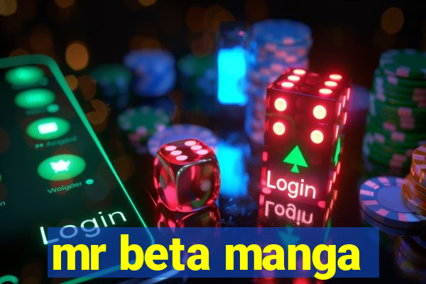 mr beta manga