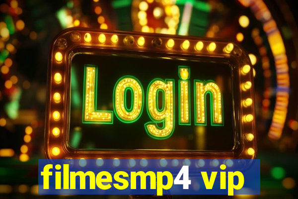 filmesmp4 vip