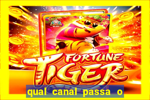 qual canal passa o jogo do inter hj