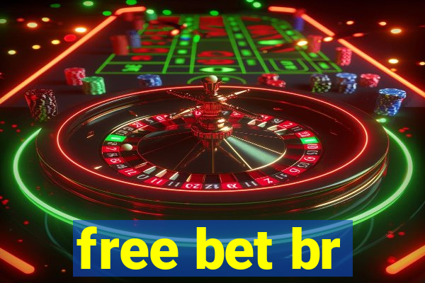 free bet br