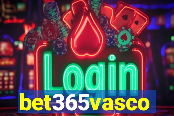 bet365vasco